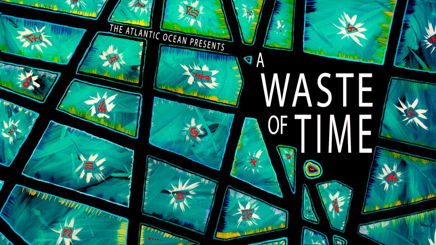 A waste of time