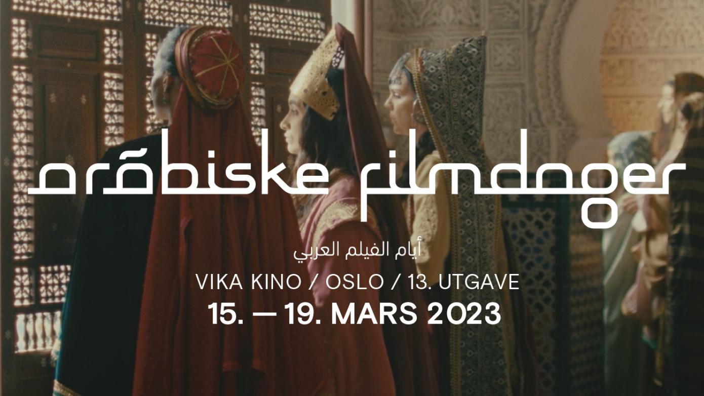 Arabiske filmdager 2023 • 15. – 19. mars