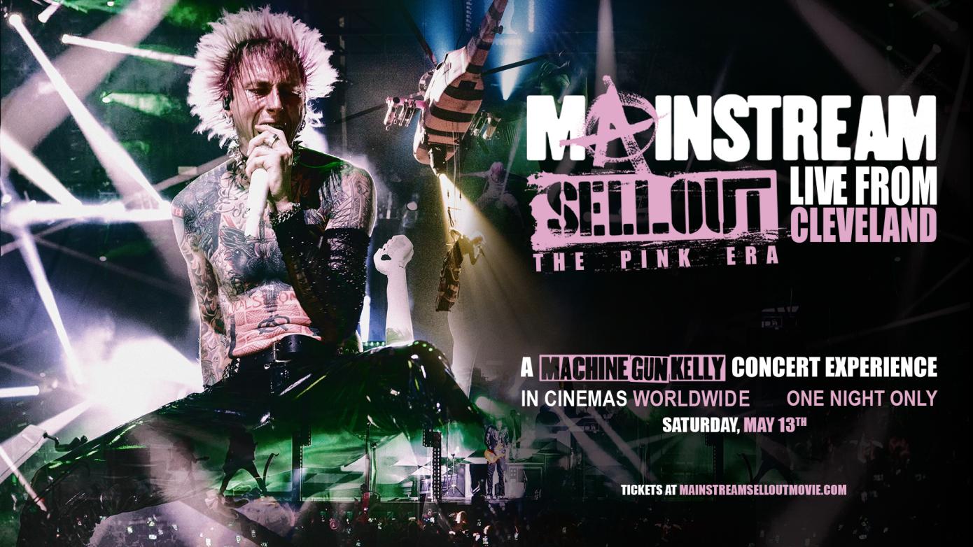 MACHINE GUN KELLY: MAINSTREAM SELLOUT LIVE FROM CLEVELAND