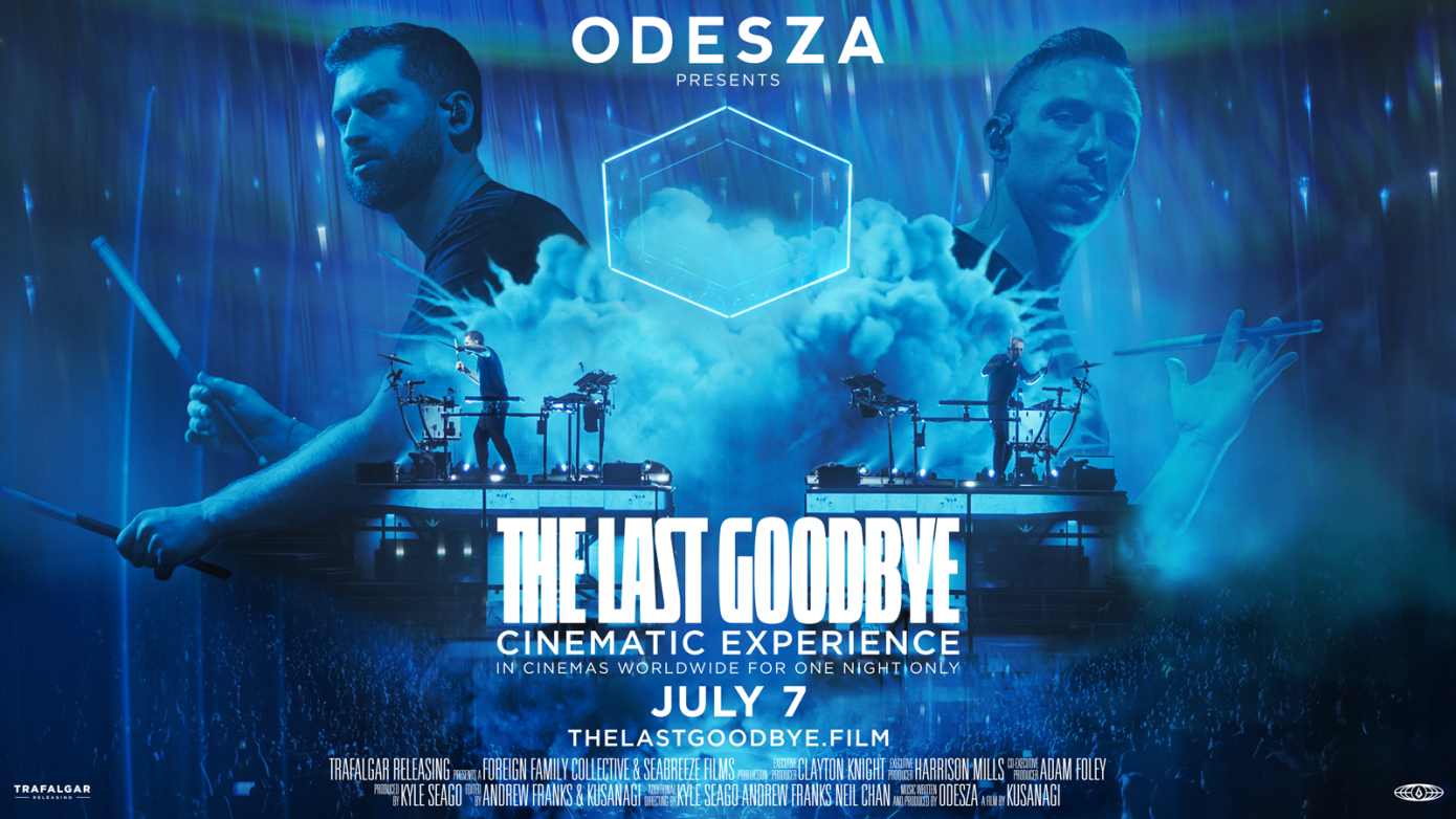 ODESZA: The Last Goodbye Cinematic Experience