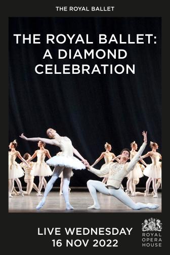 The Royal Ballet: A Diamond Celebration 2022