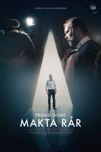 Trond Giske - Makta rår
