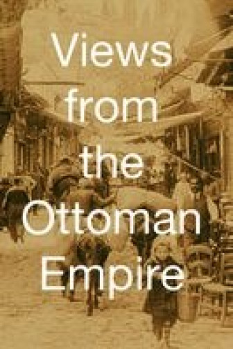 Views of the Ottoman Empire