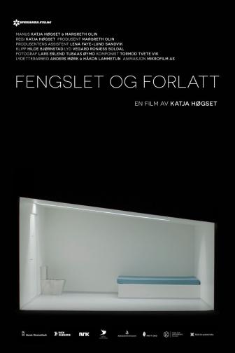 Fengslet og forlatt