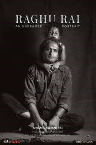 Raghu Rai - An Unframed Portrait