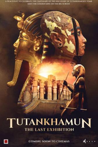 Tutankhamun - The Last Exhibition