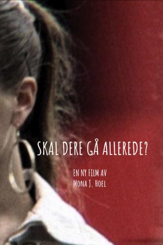 Skal dere gå allerede?