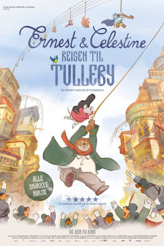 Ernest og Celestine - Reisen til Tulleby