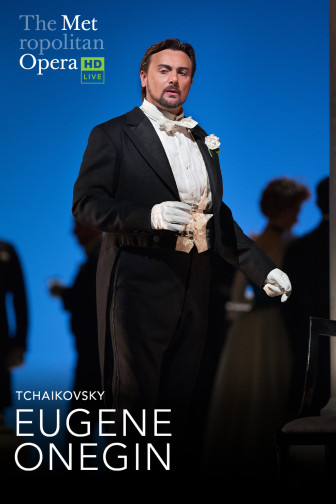 The Met Opera: Eugene Onegin