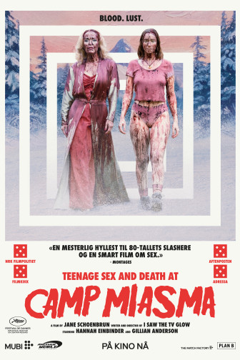 TEENAGE SEX AND DEATH AT CAMP MIASMA