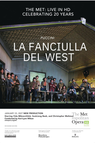 The Met Opera: LA FANCIULLA DEL WEST (Puccini)