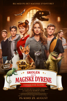 Skolen med de magiske dyrene - Venner for alltid