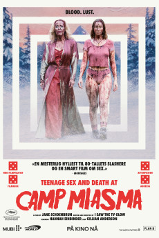 TEENAGE SEX AND DEATH AT CAMP MIASMA