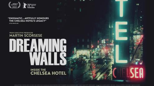 Dreaming Walls: Inside The Chelsea Hotel